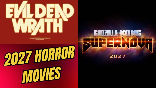 2027's Horror Film Lineup: What to Expect from Upcoming Releases | words with friends online, madu30